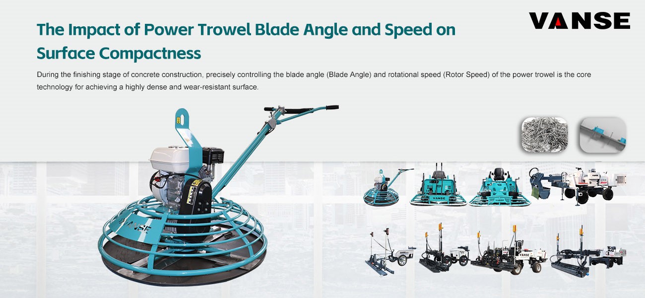 The Impact of Power Trowel Blade Angle and Speed on Surface Compactness The Impact of Power Trowel Blade Angle and Speed on Surface Compactness