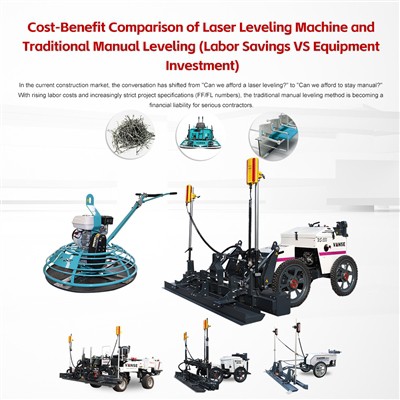 Cost-Benefit Comparison of Laser Leveling Machine and Traditional Manual Leve...